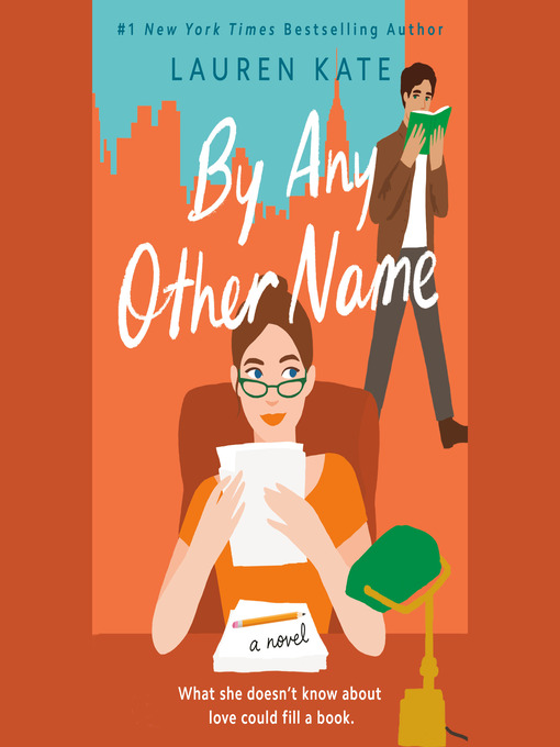 Title details for By Any Other Name by Lauren Kate - Wait list